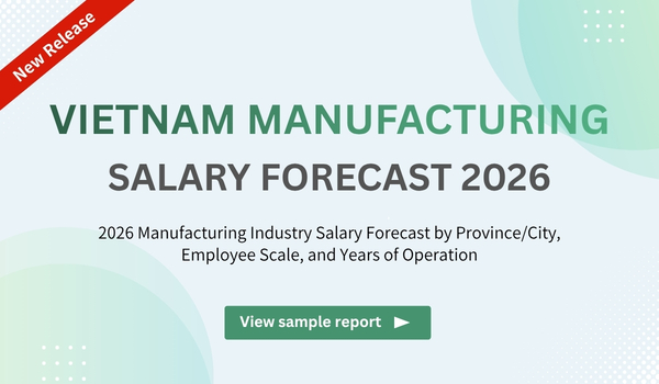 Vietnam Manufacturing Salary Forecast 2026 | ICONIC Vietnam｜iconic HRbase